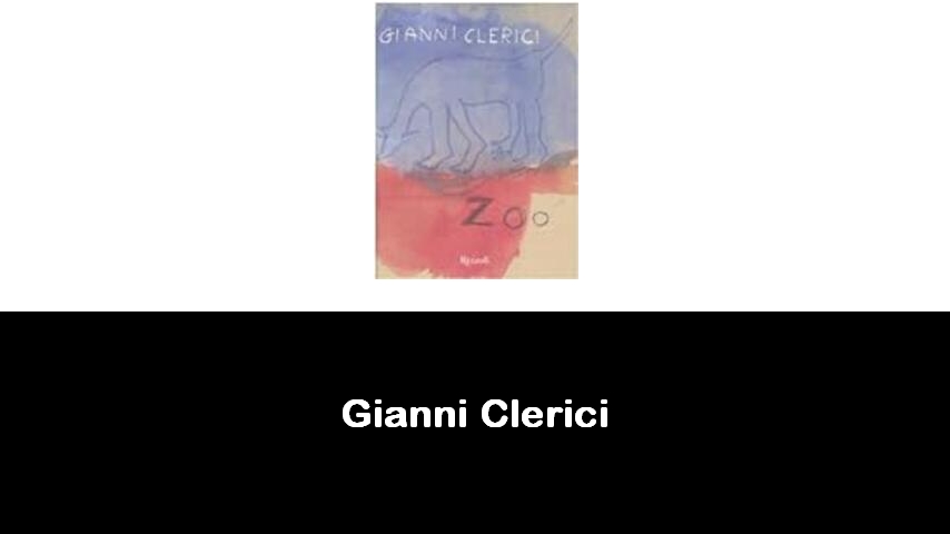 libri di Gianni Clerici