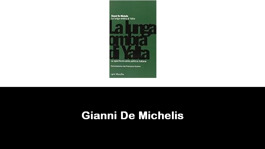 libri di Gianni De Michelis