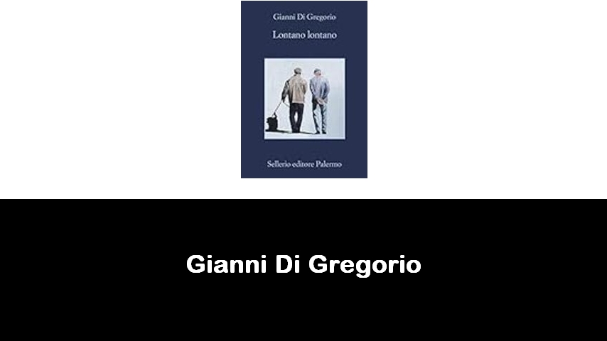 libri di Gianni Di Gregorio