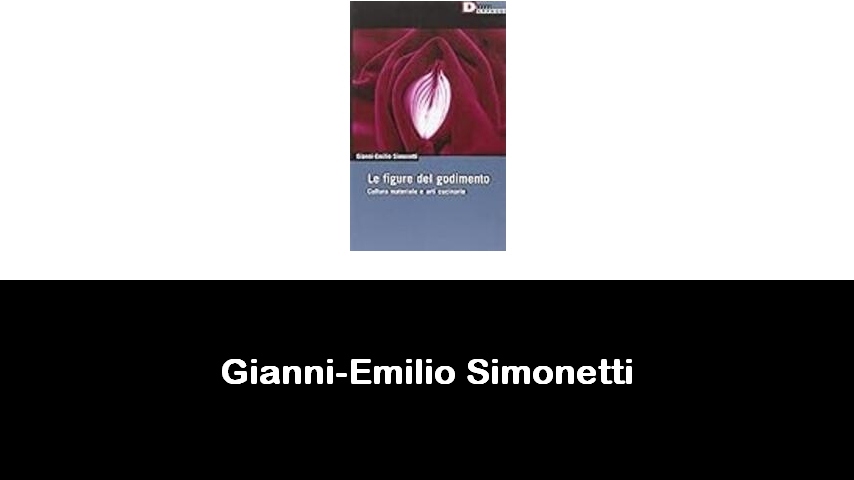 libri di Gianni-Emilio Simonetti