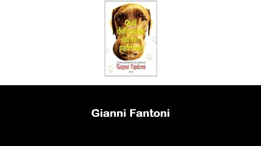 libri di Gianni Fantoni