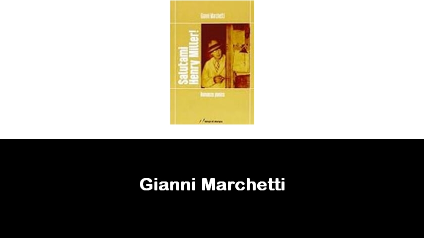 libri di Gianni Marchetti