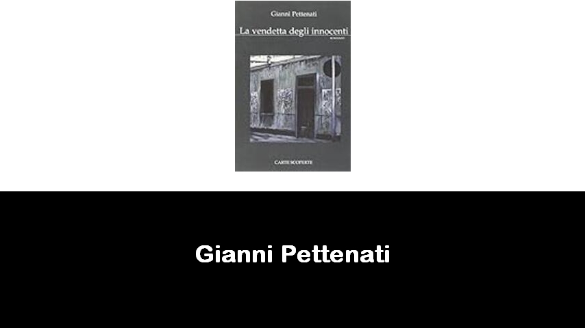 libri di Gianni Pettenati