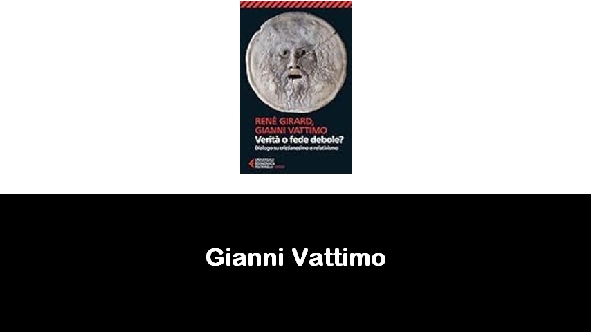 libri di Gianni Vattimo