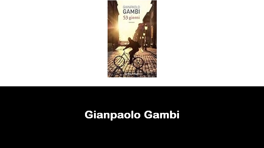 libri di Gianpaolo Gambi