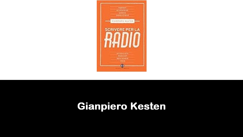 libri di Gianpiero Kesten