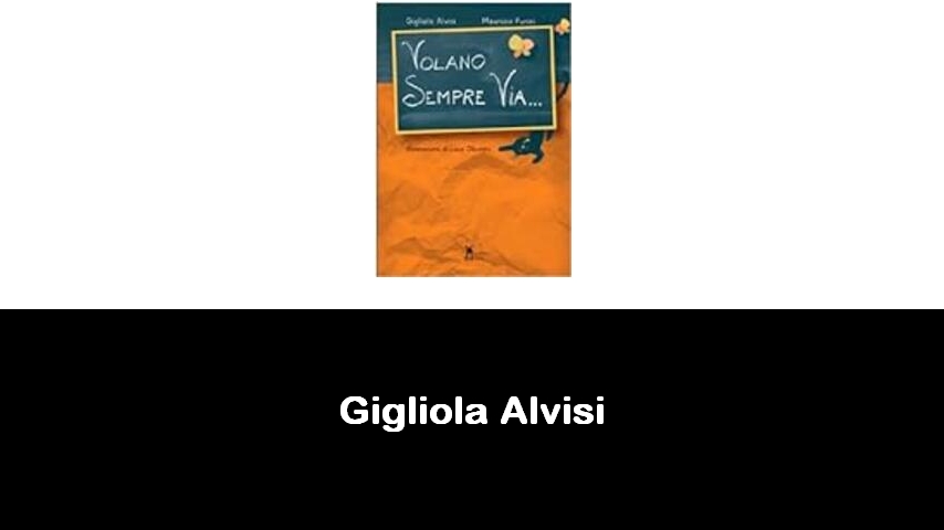 libri di Gigliola Alvisi