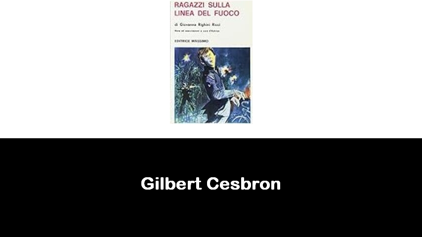 libri di Gilbert Cesbron