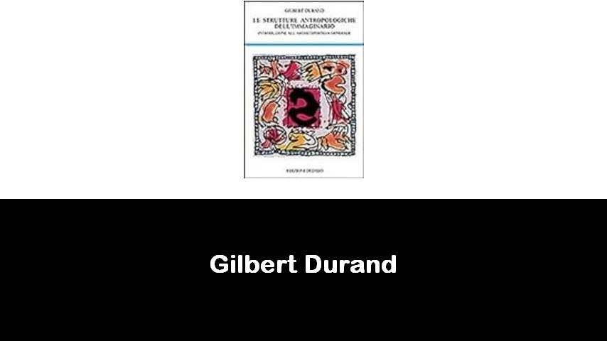 libri di Gilbert Durand