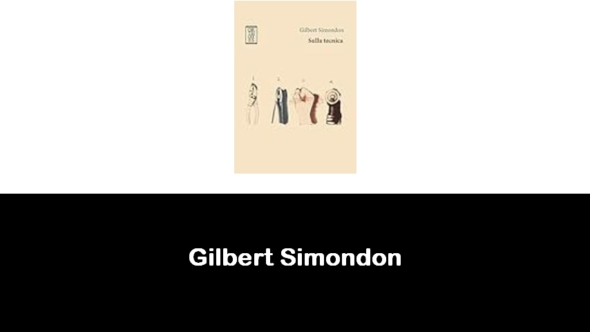 libri di Gilbert Simondon