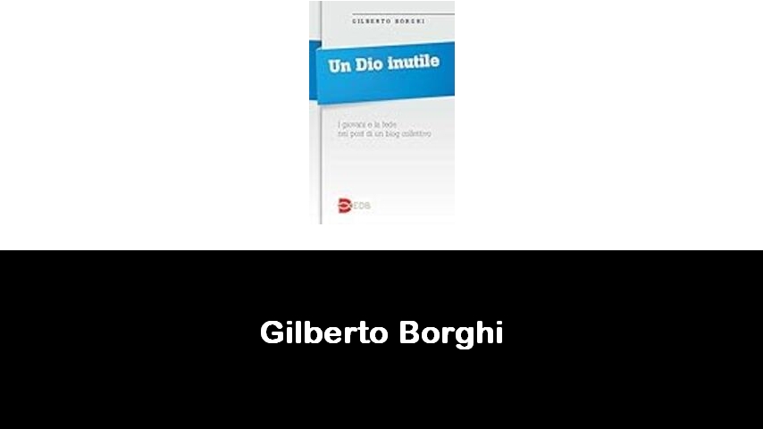 libri di Gilberto Borghi