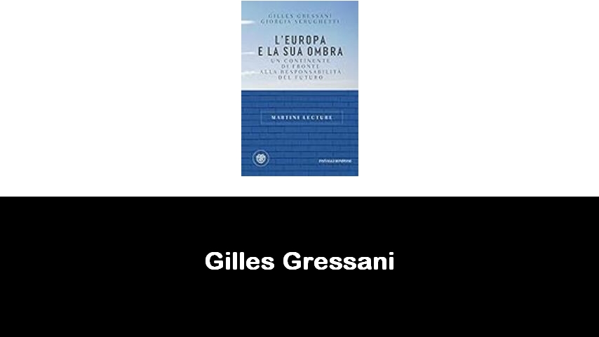 libri di Gilles Gressani