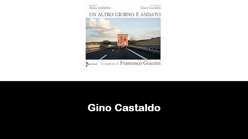 libri di Gino Castaldo