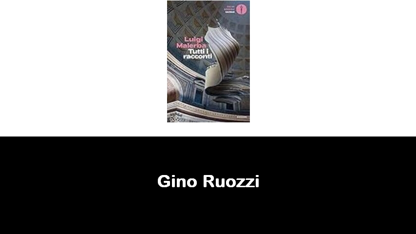 libri di Gino Ruozzi