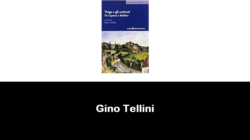 libri di Gino Tellini