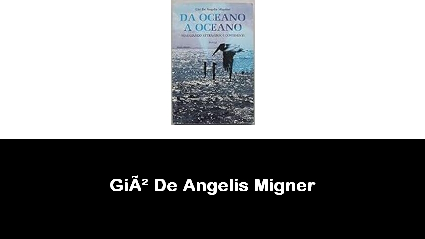 libri di Giò De Angelis Migner