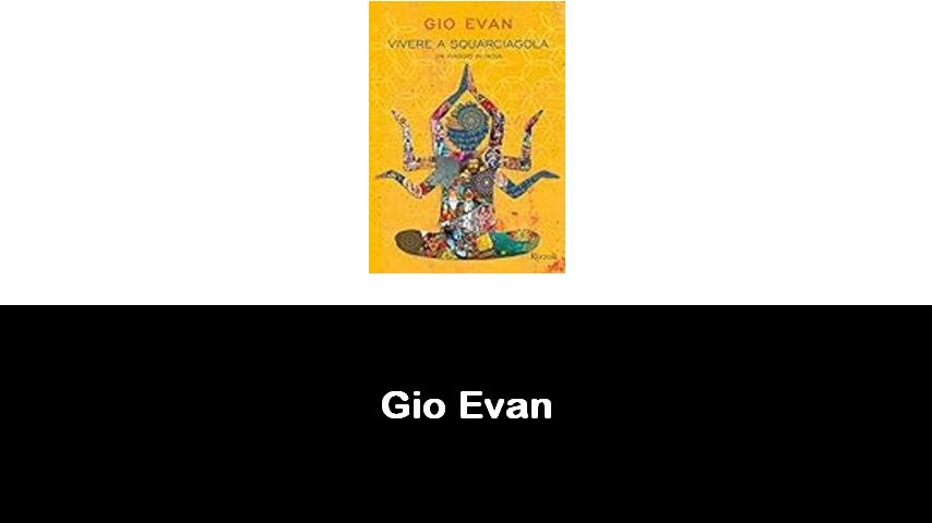 libri di Gio Evan