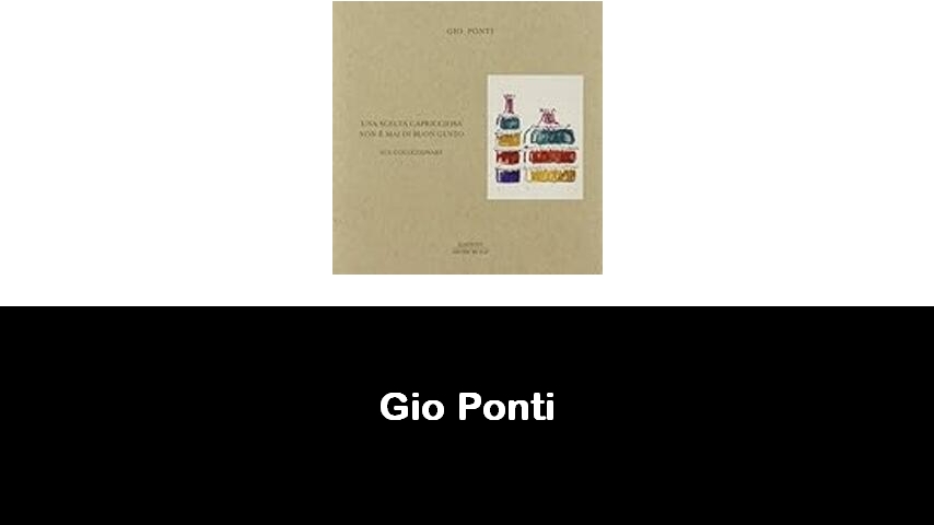 libri di Gio Ponti