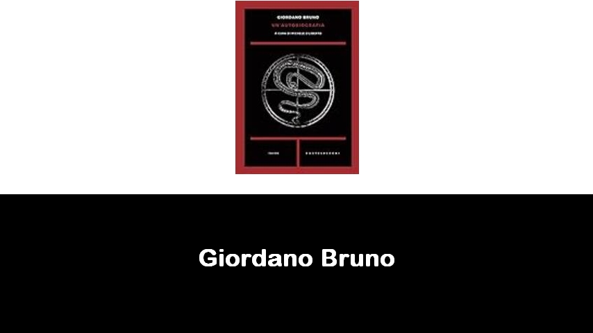 libri di Giordano Bruno