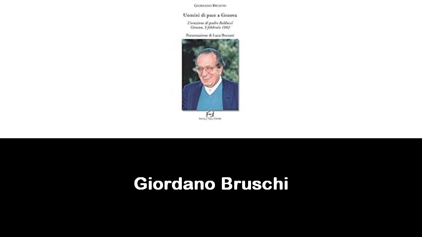 libri di Giordano Bruschi