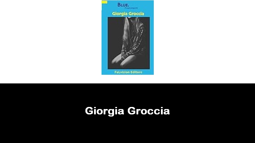 libri di Giorgia Groccia