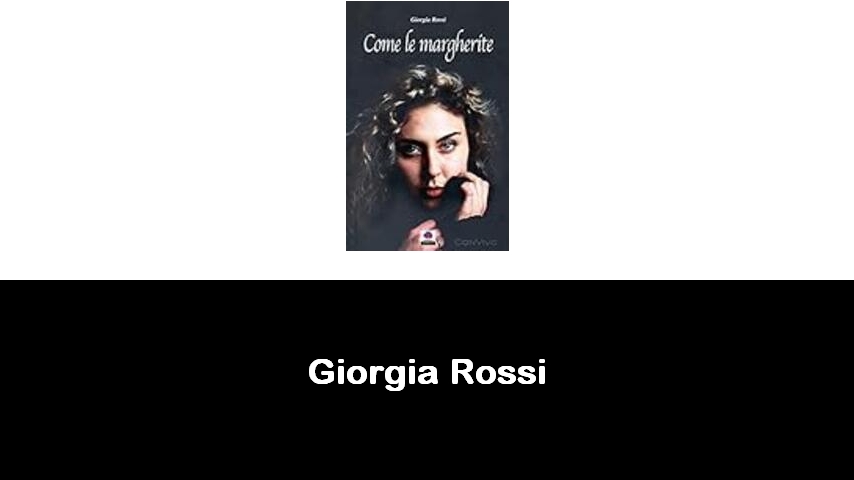 libri di Giorgia Rossi