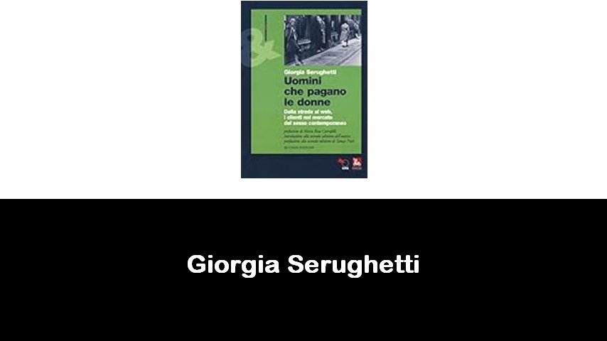 libri di Giorgia Serughetti