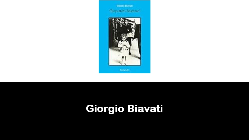 libri di Giorgio Biavati