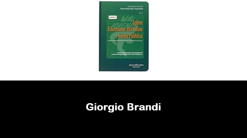 libri di Giorgio Brandi