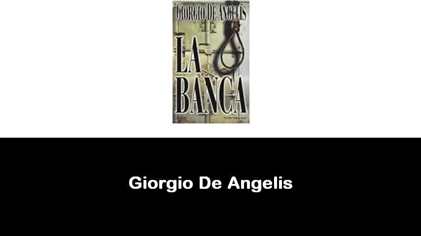 libri di Giorgio De Angelis