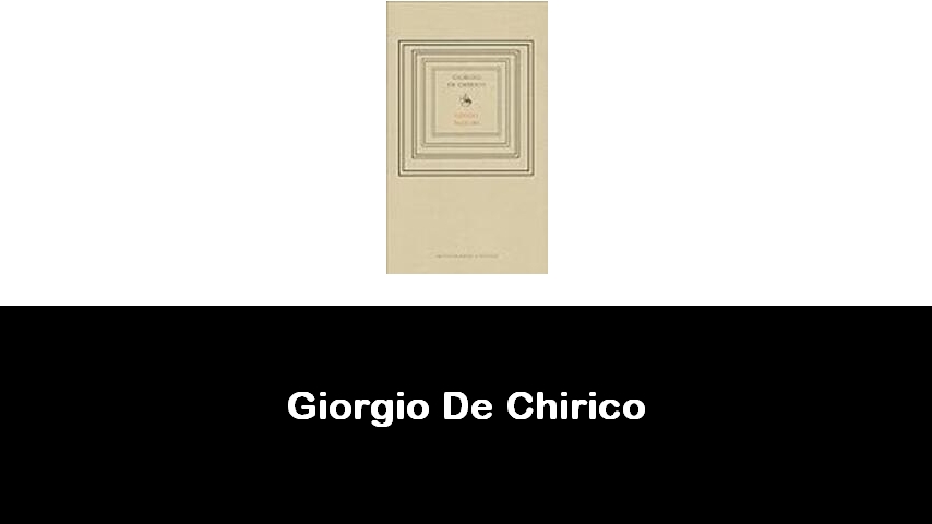 libri di Giorgio De Chirico