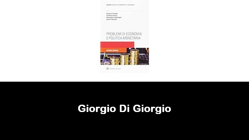 libri di Giorgio Di Giorgio