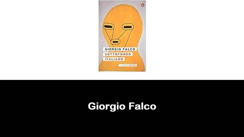 libri di Giorgio Falco