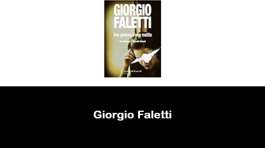 libri di Giorgio Faletti