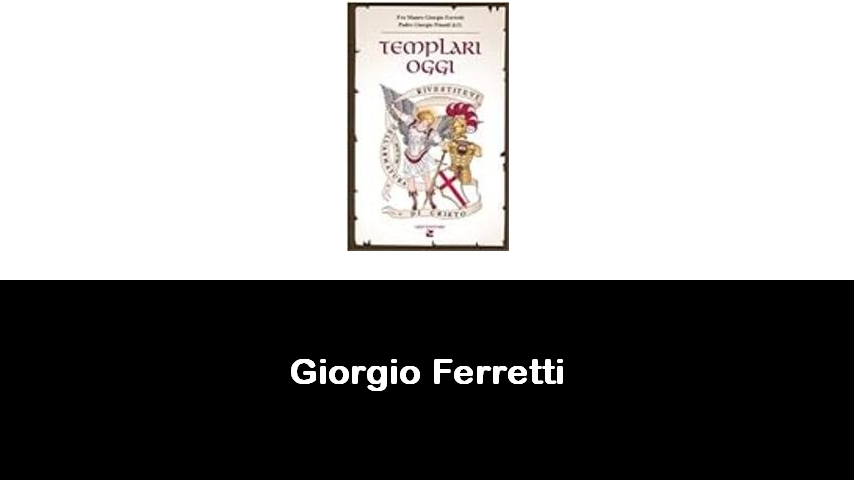 libri di Giorgio Ferretti