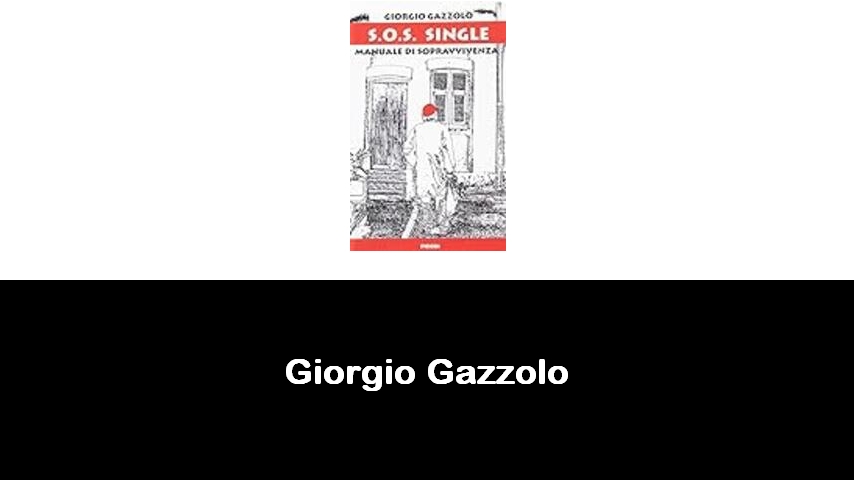 libri di Giorgio Gazzolo