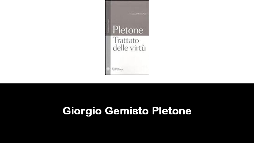 libri di Giorgio Gemisto Pletone