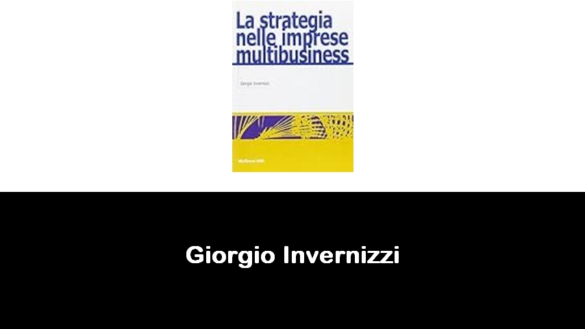 libri di Giorgio Invernizzi