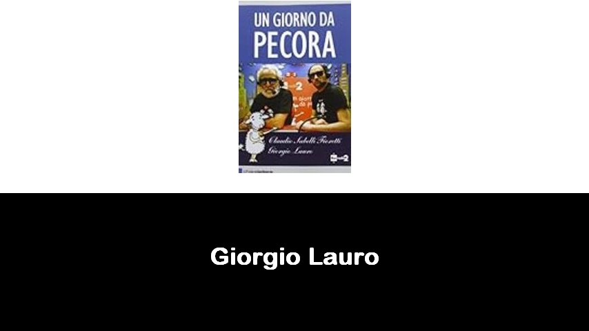 libri di Giorgio Lauro