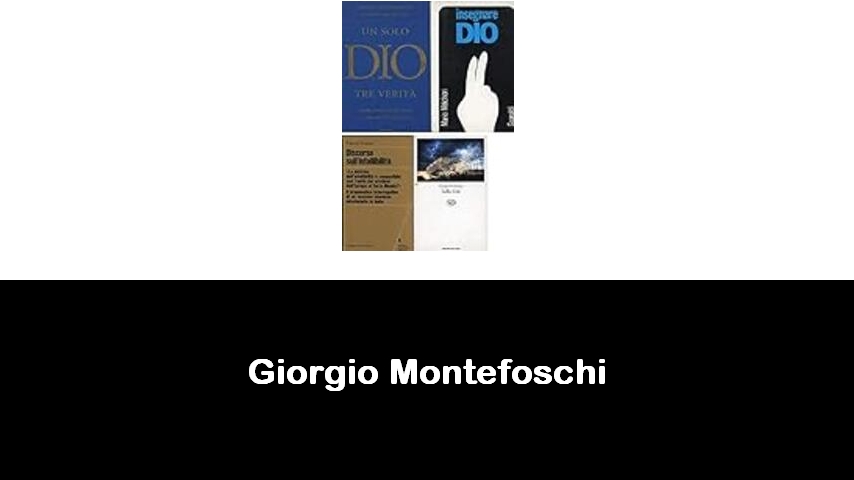 libri di Giorgio Montefoschi