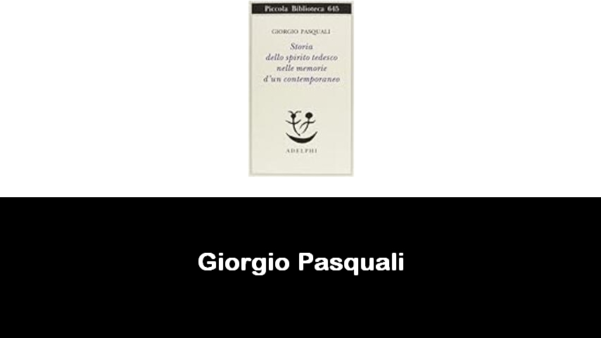 libri di Giorgio Pasquali