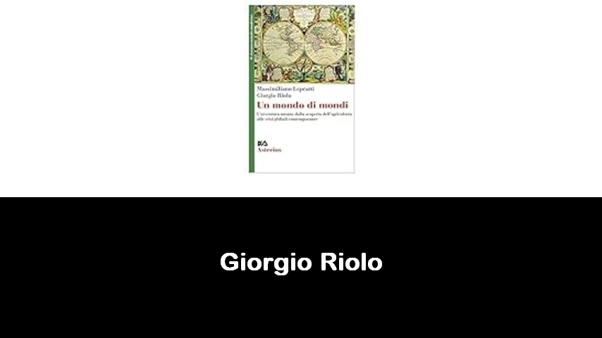 libri di Giorgio Riolo