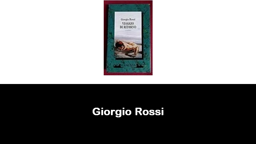 libri di Giorgio Rossi