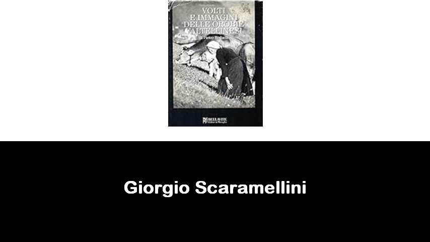 libri di Giorgio Scaramellini