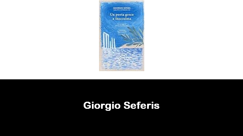 libri di Giorgio Seferis