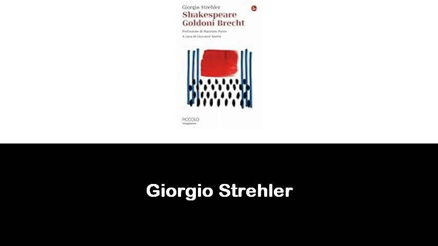 libri di Giorgio Strehler