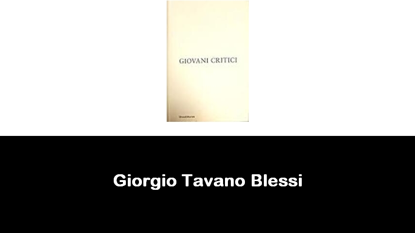 libri di Giorgio Tavano Blessi