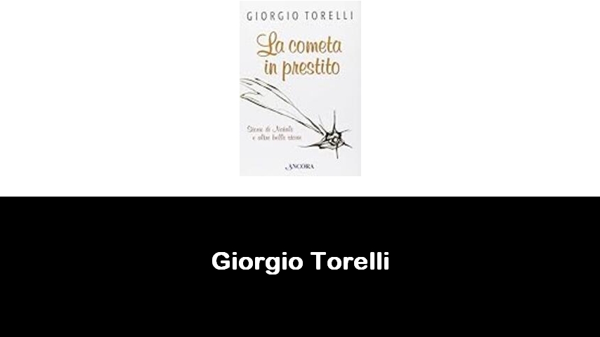 libri di Giorgio Torelli