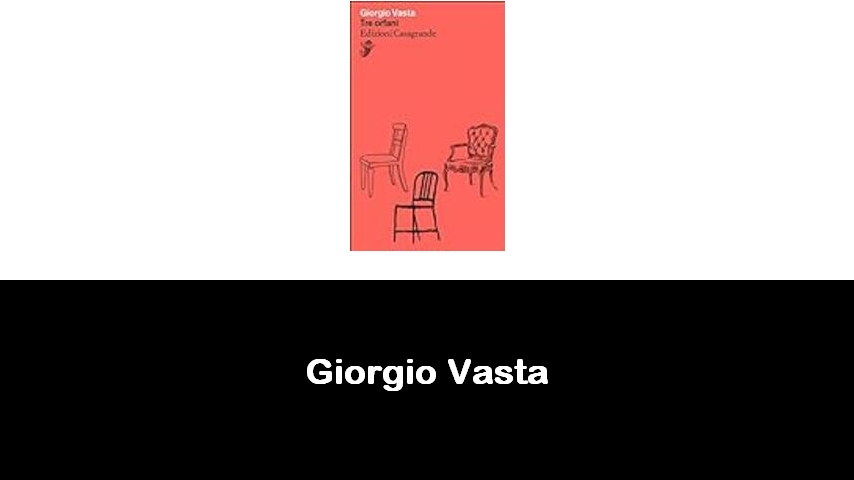 libri di Giorgio Vasta