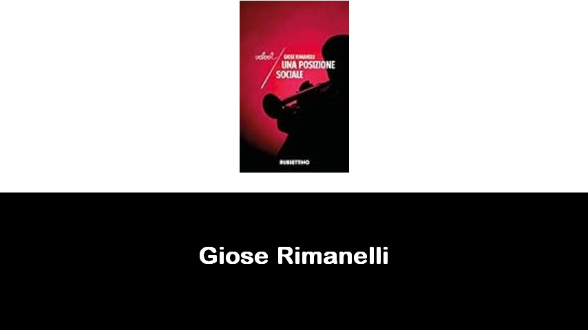 libri di Giose Rimanelli